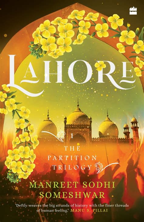 Lahore Book I Of The Partition Trilogy Manreet Sodhi Someshwar Book Review