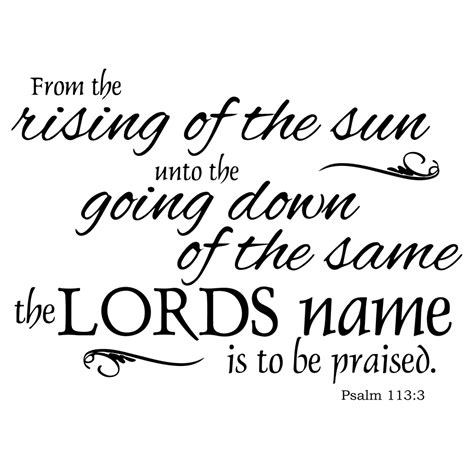 Psalm 1133 From The Rising Of The Sun Unto Theâ ¦ Vinyl Decal Sticker