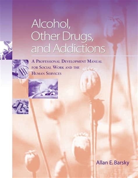 Alcohol Other Drugs And Addictions A Professional Development Manual
