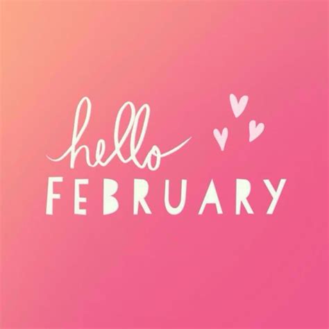 Hello February 2018 Images
