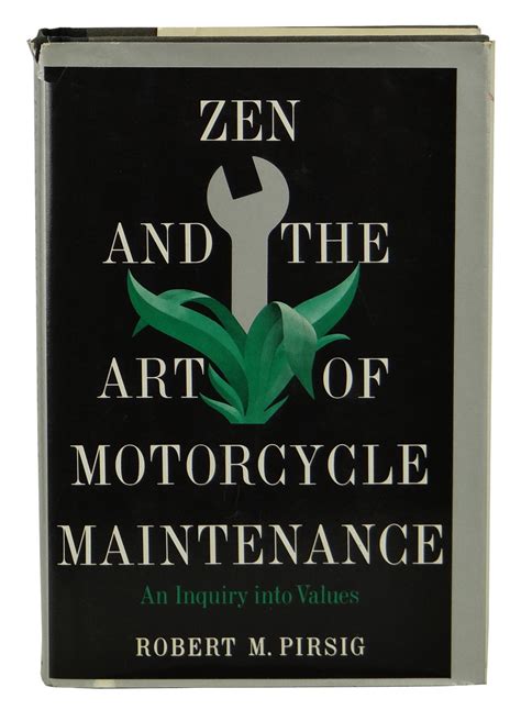 Zen And The Art Of Motorcycle Maintenance An Inquiry Into Values By