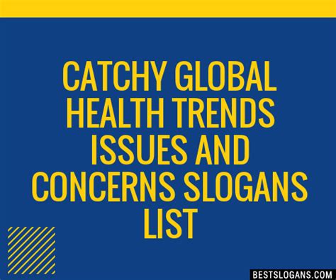 100 Catchy Global Health Trends Issues And Concerns Slogans 2024