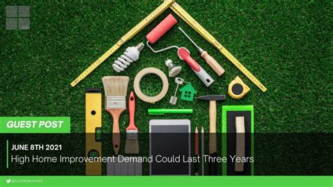 High Home Improvement Demand Could Last Three Years