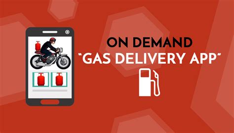 A Complete Guide To Build Your Own On Demand Gas Delivery App