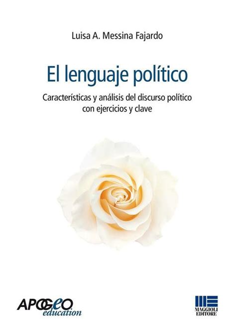 El Lenguaje Politico Características Y Análisis Del Discurso Político