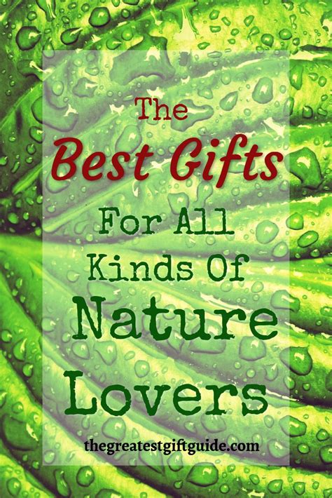 Celebrating creativity and promoting a positive culture by spotlighting the best sides of humanity—from the lighthearted and. Best Gifts For Nature Lovers | Gifts for nature lovers ...