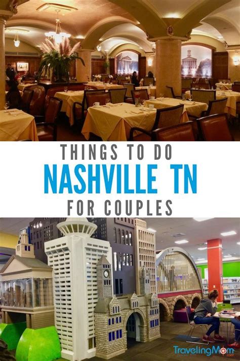 Top 6 Romantic Things To Do In Nashville For Couples Traveling Mom Nashville Vacation