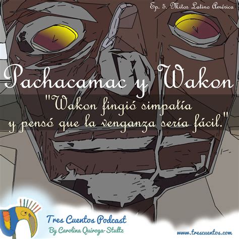 Pachacamac Y Wakon Mitos Andinos
