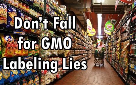 Dont Fall For The President Of The Gmas Gmo Labeling Lie