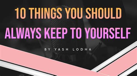 10 Things You Should Always Keep To Yourself Youtube