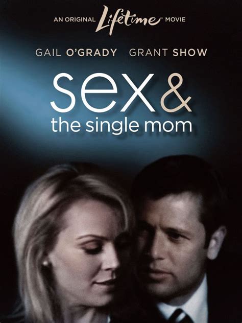 Sex And The Single Mom 2003 Don Mcbrearty Synopsis Free Download Nude Photo Gallery
