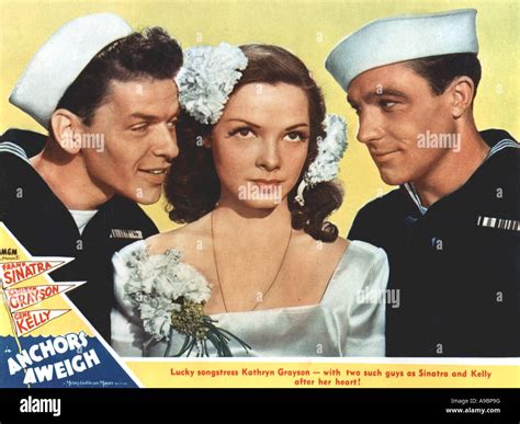 Anchors Aweigh 1945 Mgm Film Musical With From L Frank Sinatra Kathryn Grayson And Gene