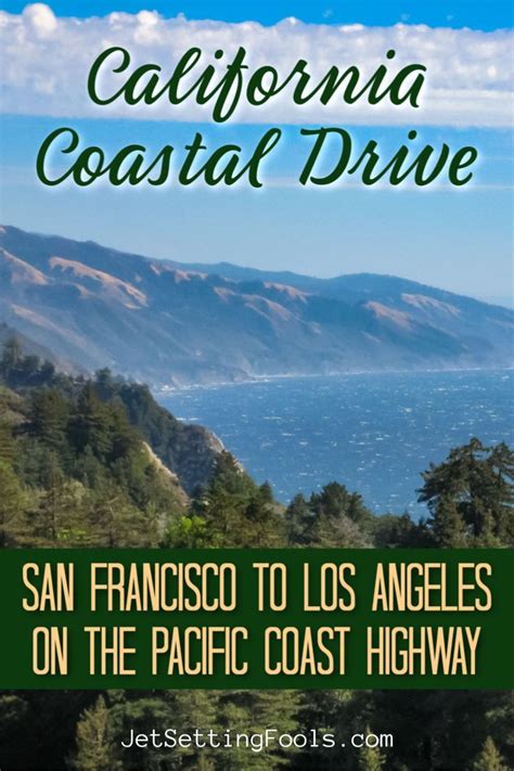 An Epic California Coastal Drive San Francisco To Los Angeles Road