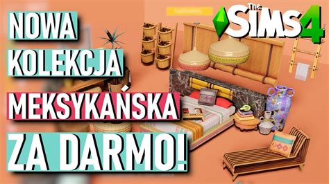 Nowa Kolekcja MeksykaŃska 😍 The Sims 4 Akcesoria Za Darmo PrzeglĄd The