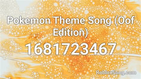 Pokemon Theme Song Oof Edition Roblox Id Roblox Music Codes