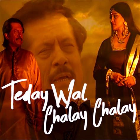 Teday Wal Chalay Chalay Album By Attaullah Khan Spotify
