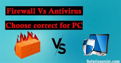 7 Difference Between Firewall And Antivirus Which You Should Choose