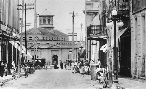 Conoce Saltillo Calle Ignacio Allende En 1917
