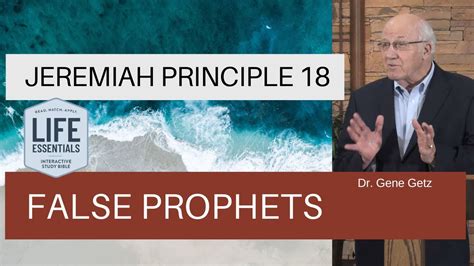 Jeremiah Principle 18 False Prophets Youtube
