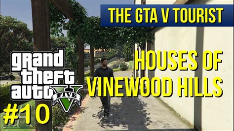 The Gta V Tourist Houses Of Vinewood Hills Part 10 Picture Perfect