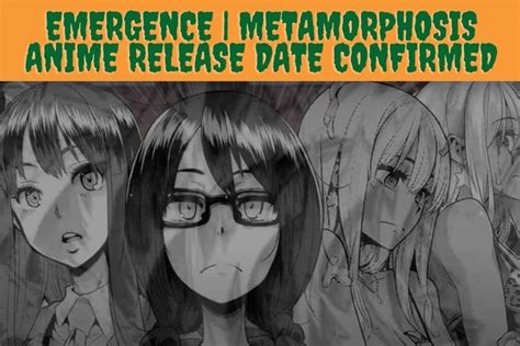 Emergencemetamorphosis Anime Release Date Anime Release Dates Anime