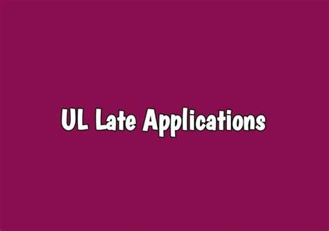 Ul Late Applications For 2024 Are Now Open · Varsity Wise🎓