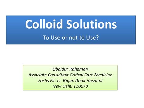 They found that crystalloids were less effective than coll. Colloid vs Crystalloids