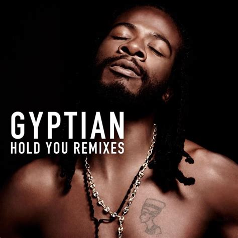 Gyptian Hold You Remixes Lyrics And Tracklist Genius