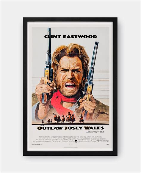 The Outlaw Josey Wales 1976 Movie Poster The Curious Desk