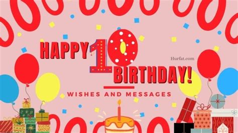 50 Happy 10th Birthday Wishes Quotes And Messages