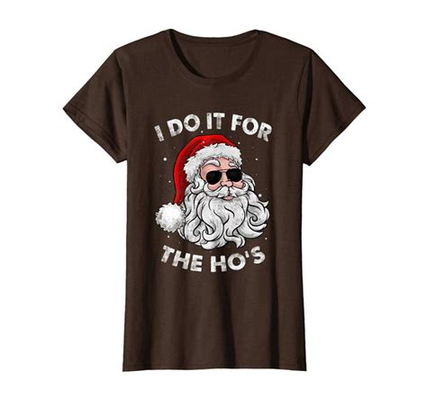 I Do It For The Hos Funny Inappropriate Christmas Pajama T Shirt In