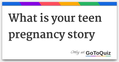 What Is Your Teen Pregnancy Story