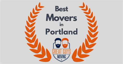 The Definitive List Of The 10 Best Movers In Portland Or For 2022