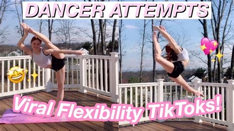 Dancer Attempts Viral Flexibility Tiktoks Youtube