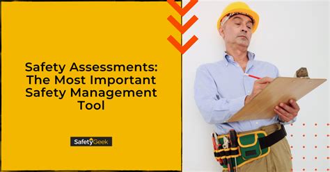 Safety Assessments The Most Important Safety Management Tool