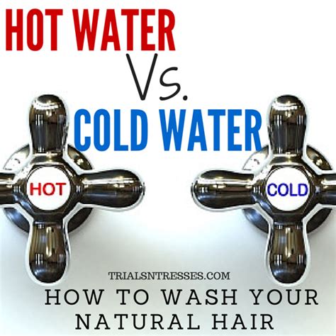If you choose to use cold water for the majority of your loads, make sure you use a detergent that works well in cold water. Hot Water VS. Cold Water: How To Wash Your Natural Hair