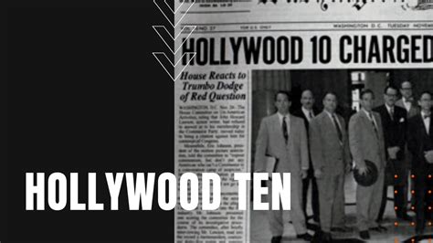 Hollywood Ten Communism Defiance And Blacklist The Daily Dose