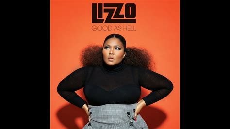 Lizzo Good As Hell Official Lyric Video Youtube