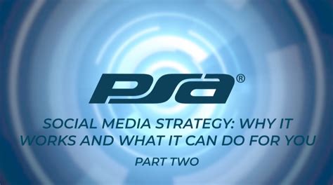 Psa Marketing Consultancy Quick Tips Social Strategy Part Two Psa