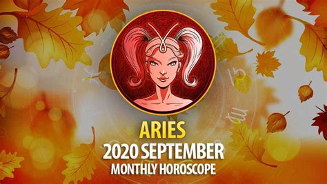 Aries 2020 September Monthly Horoscope Horoscopeoftoday