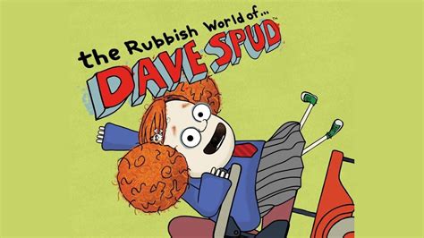 Citv Greenlights ‘the Rubbish World Of Dave Spud Season 2 Animation