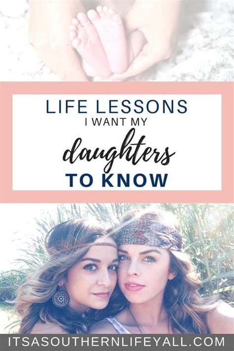 Life Lessons I Want My Daughters To Know To Help Out In Life