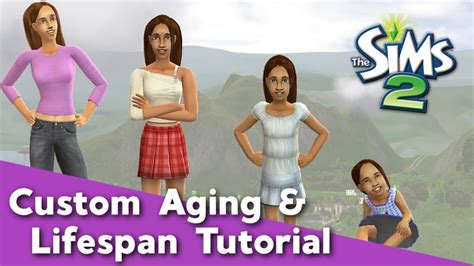The Sims 2 Custom Aging And Lifespan Tutorial Set Your Own Lifespans