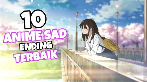 10 Anime Sad Ending Terbaik Youtube