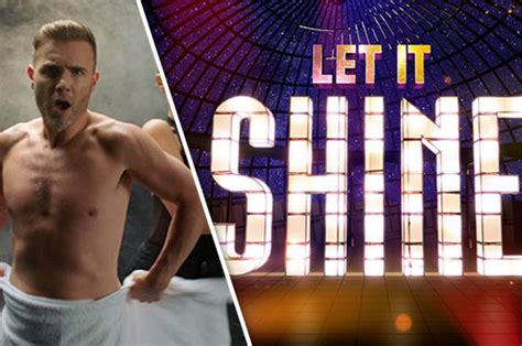 Gary Barlow Takes Aim At Rivals In Raunchy Opener To Let It Shine Daily Star