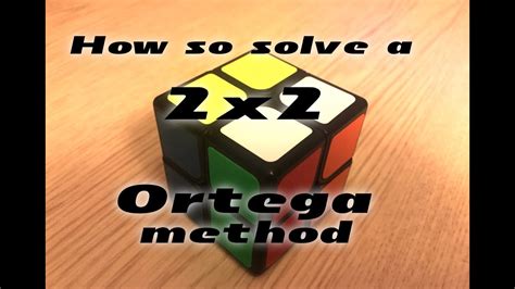 2x2 Ortega Method Tutorial How To Solve A Pocket Cube Youtube