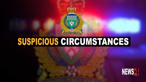 police investigating a “suspicious circumstances” case news 4