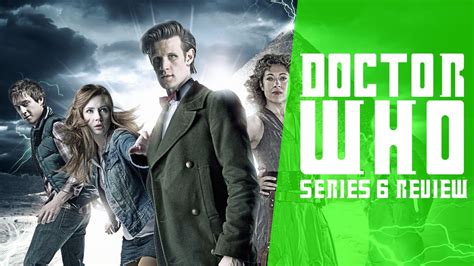 doctor who series 6 review a story on the edge of your seat what s on the tube youtube