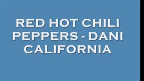 Red Hot Chili Peppers Dani California Lyrics Youtube