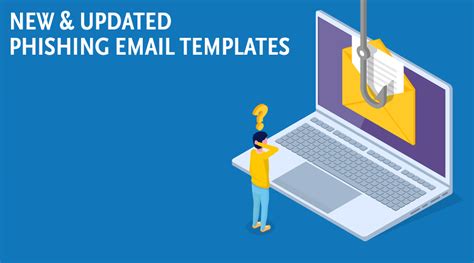 New And Updated Phishing Email Templates